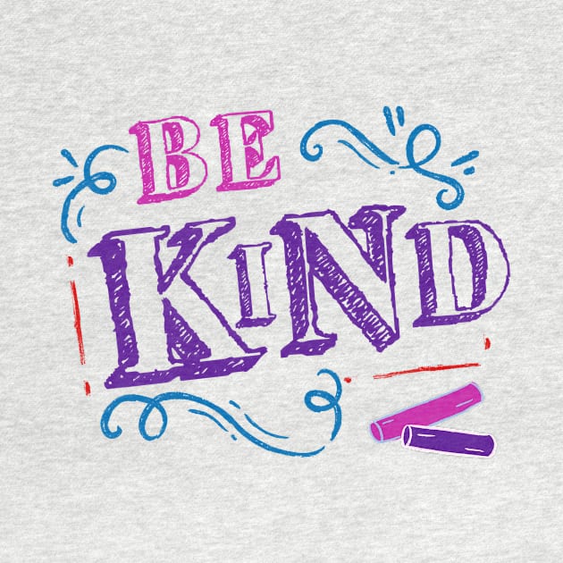 Be Kind by D'via design